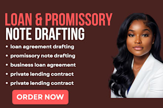 draft loan agreement and  promissory note for business and private lending