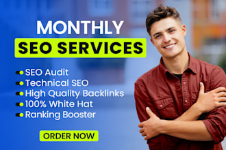 give monthly SEO services, audit, backlinks, high da guest posts for top ranking