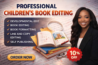 edit and proofread your childrens book for clarity and flow