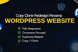 copy, clone, redesign or revamp wordpress website