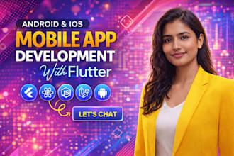develop flutter or react native mobile app for android and ios