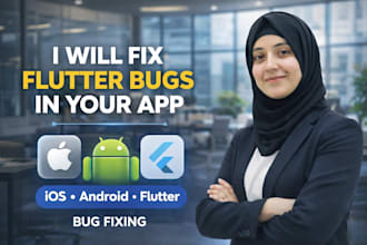fix flutter bugs, errors, UI issues and crashes professionally