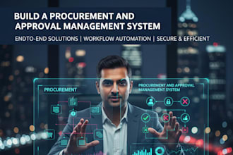 build a procurement and approval management system