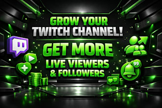 promote your twitch channel to active audience,live viewers and followers