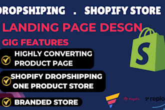 design converting shopify one product dropshipping store and shopify landingpage