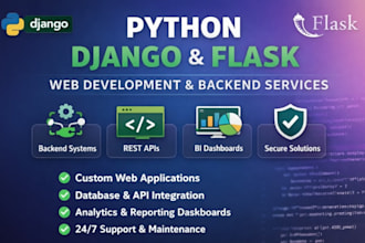 l build python django and flask web apps, apis, and bi dashboards