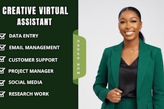 be your creative virtual assistant, personal and administrative assistant