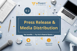 write and distribute a professional press release to top media outlets