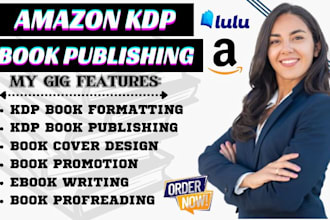 upload and publish your book on amazon KDP for ebook and paperback