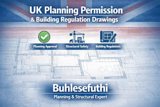prepare uk planning permission building regulation and structural drawings