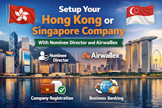 setup your hong kong or singapore company with nominee director and airwallex