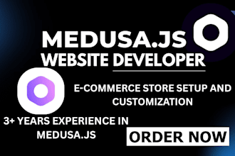 design a custom headless ecommerce store with medusa js next js website