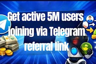 get active 5m users joining via telegram referral link promotion, p2e, mini app