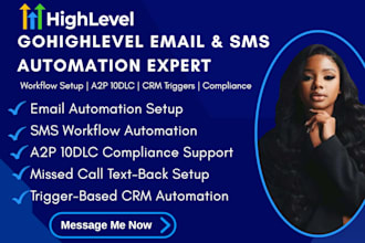 setup gohighlevel automation workflow, email campaign, ghl a2p10dlc, ghl expert