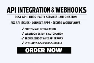 integrate rest api, connect third party services, fix api issues, setup webhook
