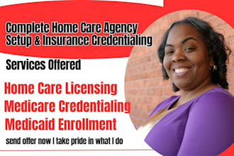enroll homecare agency with provider credentialing and setup with license