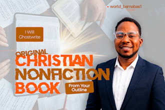 ghostwrite original christian nonfiction book from your outline