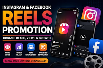 promote instagram and facebook reels for organic reach views and engagement
