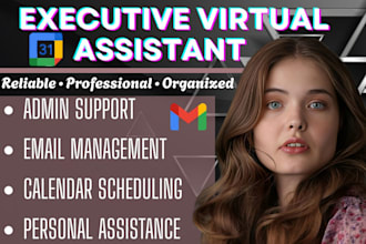 be your executive virtual assistant for admin support and calendar scheduling