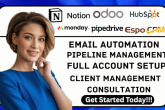 setup and automate espocrm, hubspot, notion, monday, pipedrive and odoo