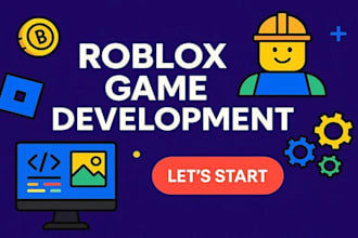 develop full roblox game, roblox game creation and roblox game development