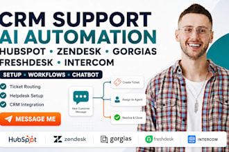setup hubspot zendesk gorgias freshdesk intercom CRM support ai automation