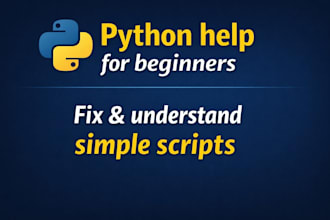 help you understand and fix simple python scripts