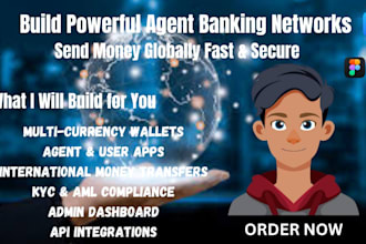 develop agent banking platform and remittance app for global money transfers