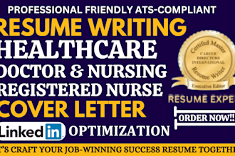 write a healthcare resume, medical, nursing, doctor, registered nurse resume, cv