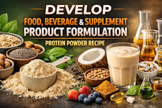 develop food, beverage and supplement product formulation, protein powder recipe