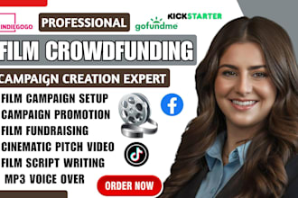 set up and manage a high converting film crowdfunding campaign to raise funds