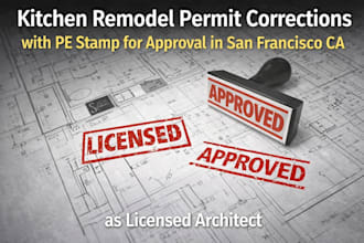 kitchen remodel permit corrections pe stamp approval sf ca as licensed architect