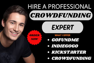 do crowdfunding promotion gofundme, kickstarter, indiegogo, medical campaign