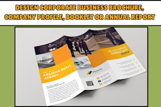 design corporate business brochure, company profile, booklet or annual report