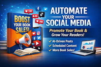 automate your social media for book promotion and author growth