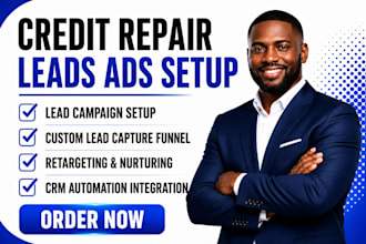 setup high converting credit repair lead generation ads and automations