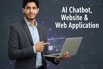 develop ai chatbot, website and web application