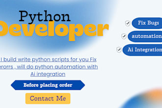 write python scripts, fix errors, and  python automation