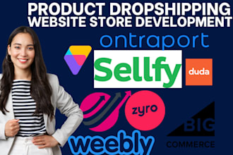 create selz sellfy bigcommerce wix selz cartpanda zyro duda website store design
