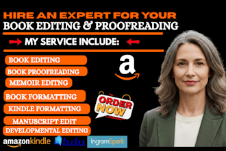 developmental edit, proofread, memoir, novel, book editor for nonfiction