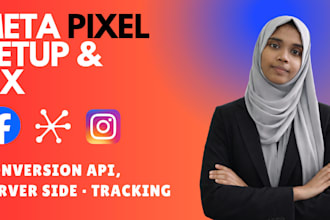 fix or setup meta pixel, facebook pixel, conversion API and event tracking
