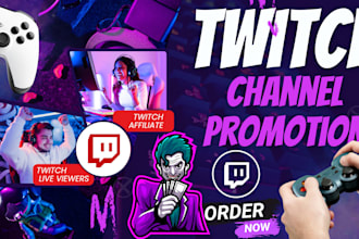 promote twitch channel to get average viewers for affiliate growth and partner