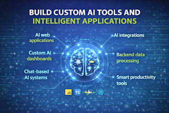 build custom ai powered tools and intelligent applications