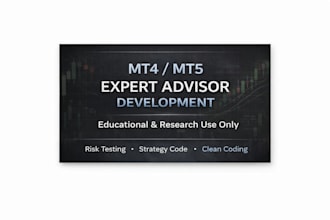 develop a custom mt4 mt5 expert advisor for strategy testing