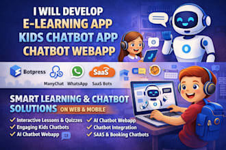 develop e learning app, kids learning chatbot app, educational chatbot webapp