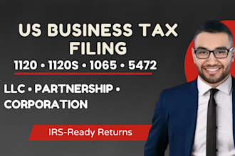 file US business and tax returns 1120, 1120s, 1065 and llcs