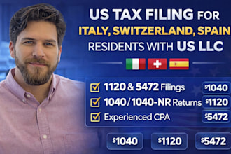 us tax filing for italy, switzerland, spain residents llc tax 1120 5472 1040 CPA