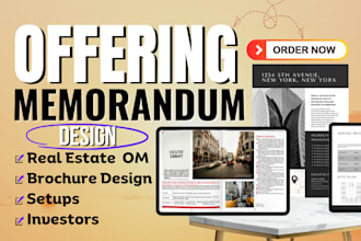 design investor ready offering memorandum, real estate brochure flyer pitch deck