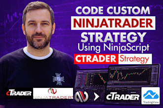 code a custom ninjatrader strategy with ninjascript, or ctrader strategy