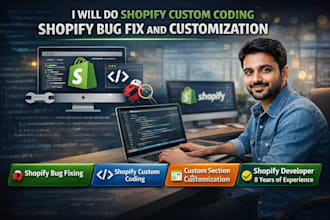 do shopify custom coding shopify bug fix and customization